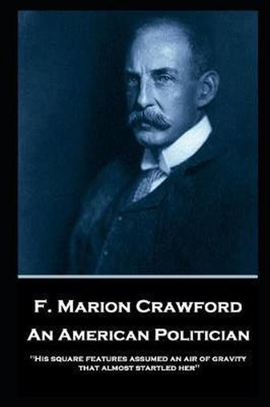 FamousPeopleFacts - Francis Marion Crawford