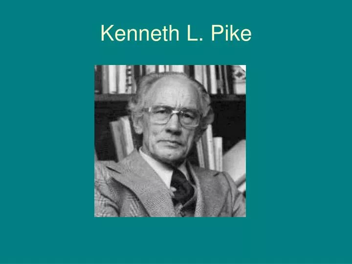 FamousPeopleFacts - Kenneth L. Pike